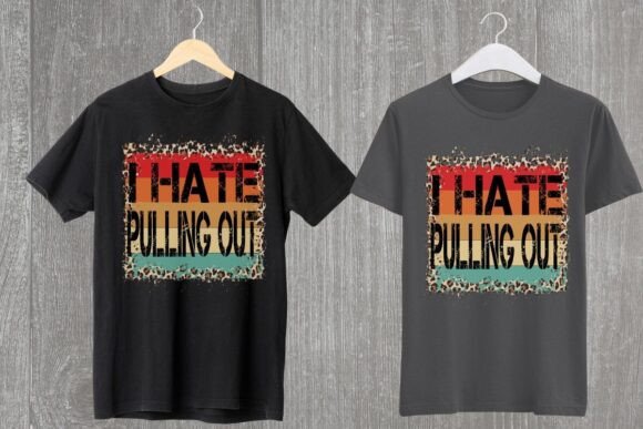 Retro I Hate Pulling Out POD T-Shirt